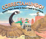 Cover: Correctamundo: Prickly Pete's Guide to Desert Facts & Cactifracts